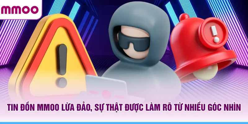 Tin Đồn MMOO Lừa Đảo, Sự Thật Được Làm Rõ Từ Nhiều Góc Nhìn